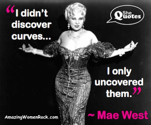 Mae West uncovered curves