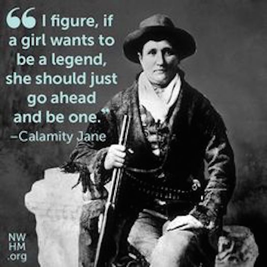 Calamity Jane was legend