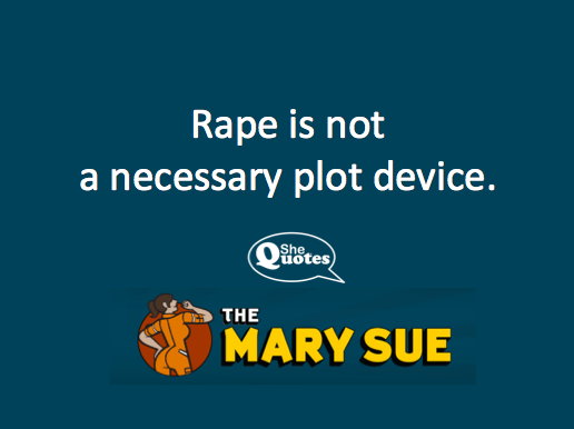 Rape is not a plot device