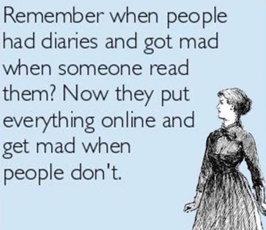 Others people don't read your diaries