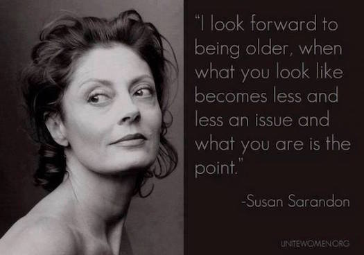 Susan Sarandon what you are is the point