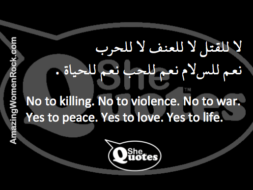 #SheQuotes no to killing yest to life