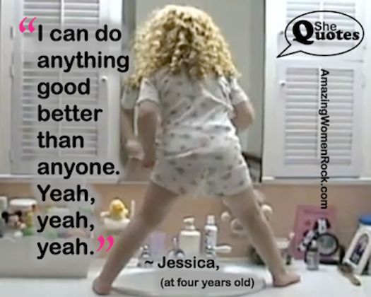 Jessica I can do anything
