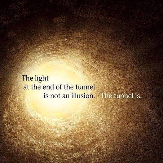 The tunnel is the illusion